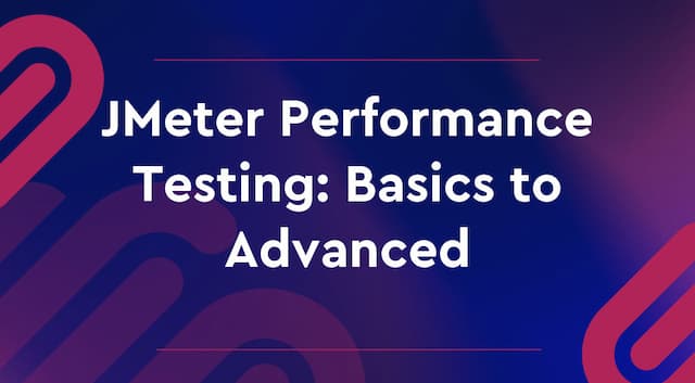JMeter Performance Testing: From Basics to Advanced | Procodebase